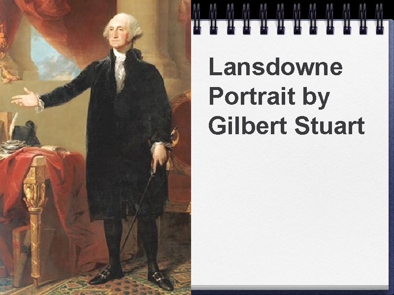 Lansdowne Portrait by Gilbert Stuart 