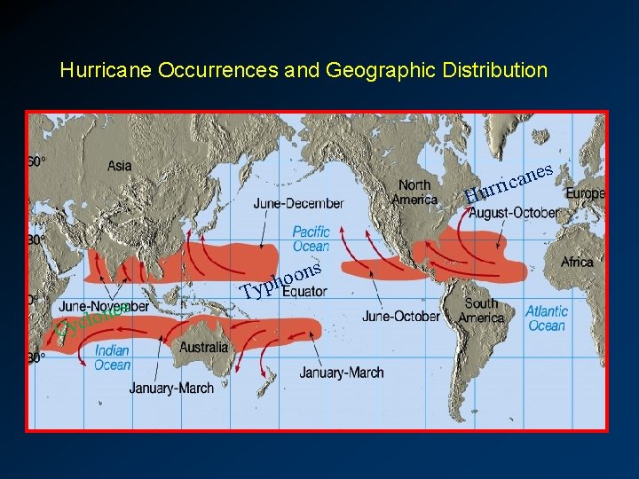 Hurricane Occurrences and Geographic Distribution s e n a ric r u H C