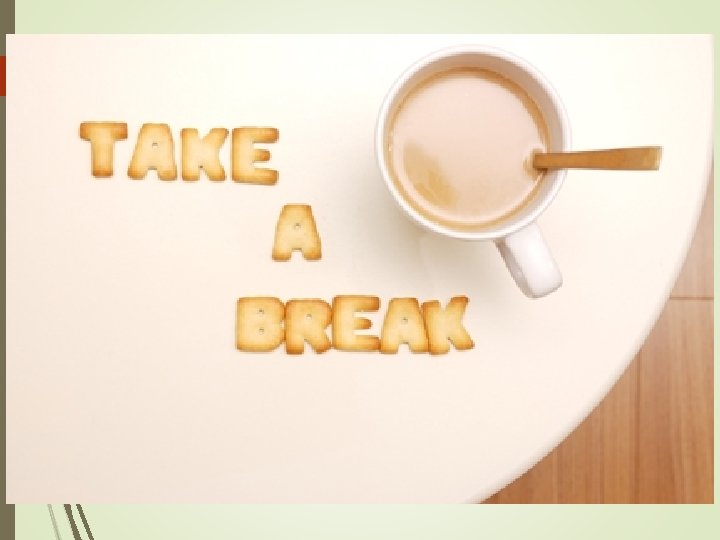 Break! 
