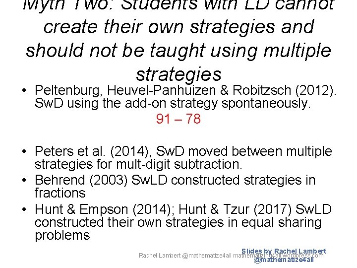 Myth Two: Students with LD cannot create their own strategies and should not be