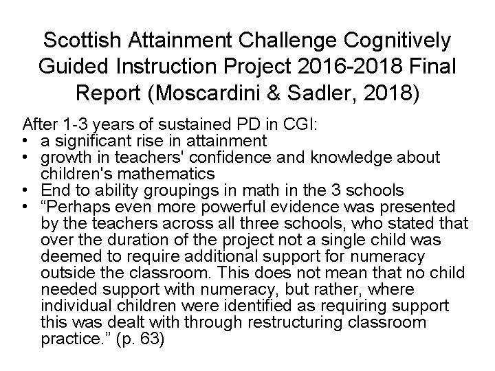 Scottish Attainment Challenge Cognitively Guided Instruction Project 2016 -2018 Final Report (Moscardini & Sadler,