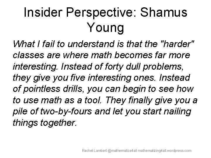 Insider Perspective: Shamus Young What I fail to understand is that the "harder" classes