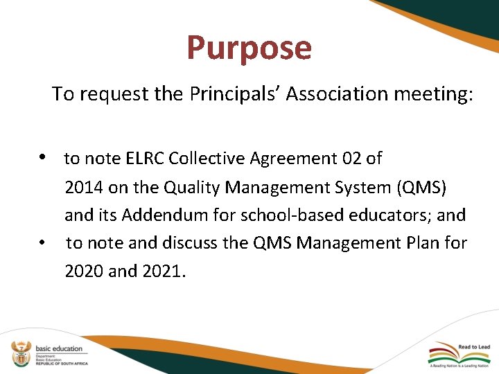 Purpose To request the Principals’ Association meeting: • to note ELRC Collective Agreement 02