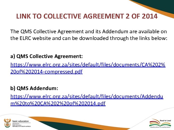 LINK TO COLLECTIVE AGREEMENT 2 OF 2014 The QMS Collective Agreement and its Addendum