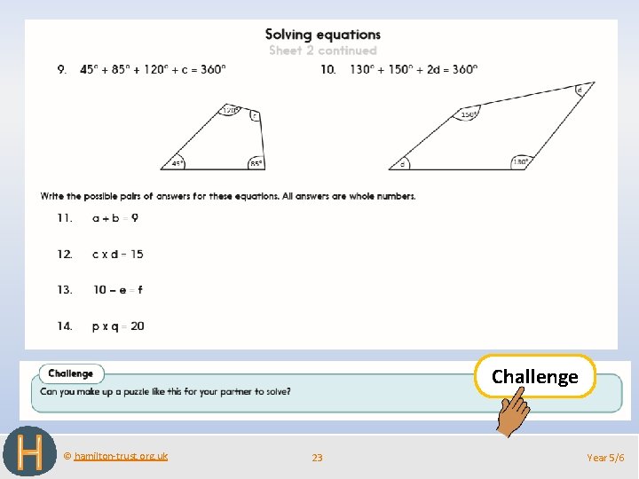 Challenge © hamilton-trust. org. uk 23 Year 5/6 