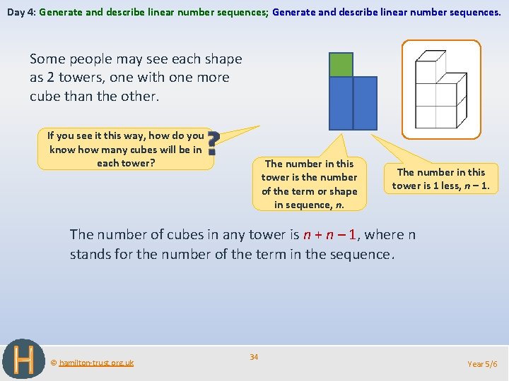 Day 4: Generate and describe linear number sequences; Generate and describe linear number sequences.