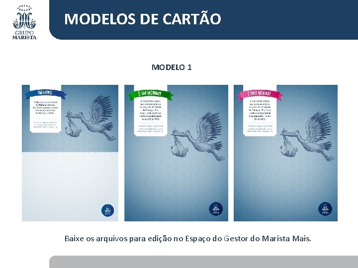 MODELOS DE CARTÃO MODELO 1 Baixe os arquivos para edição no Espaço do Gestor