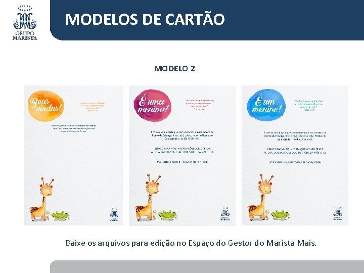 MODELOS DE CARTÃO MODELO 2 Baixe os arquivos para edição no Espaço do Gestor