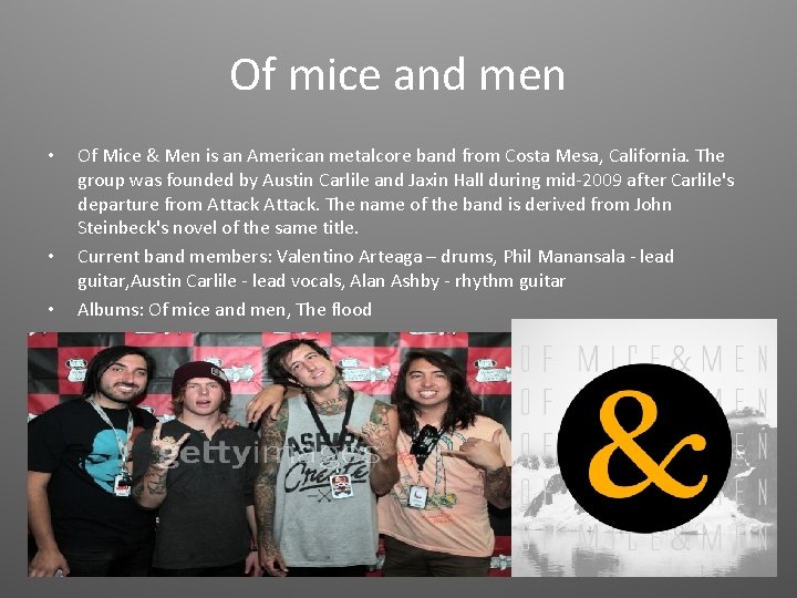 Of mice and men • • • Of Mice & Men is an American