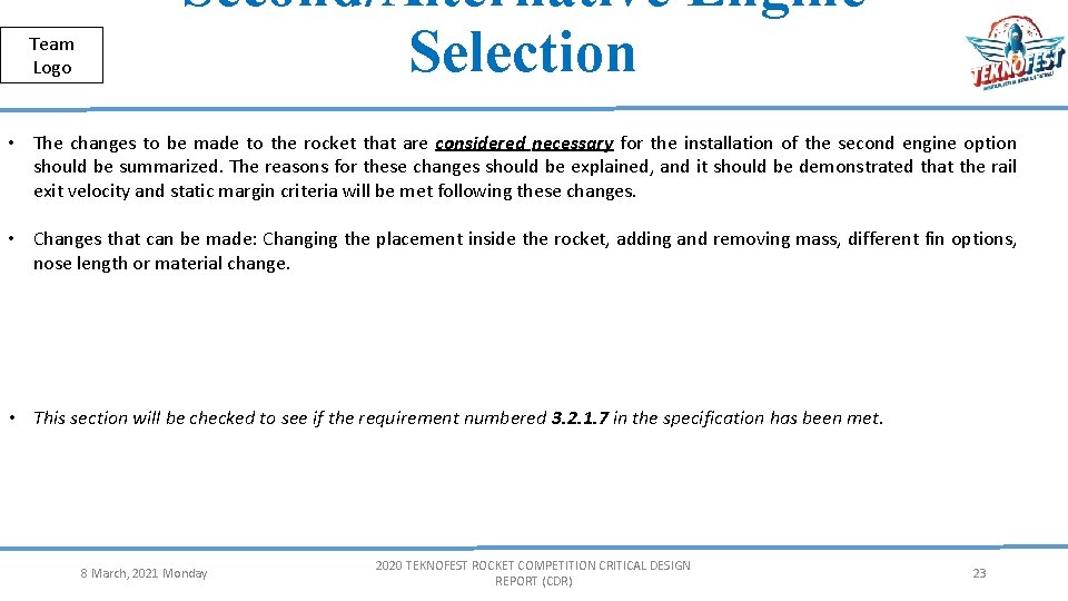 Team Logo Second/Alternative Engine Selection Public • The changes to be made to the