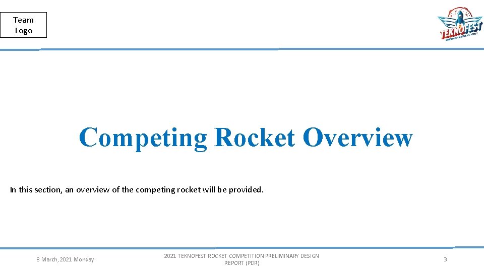 Public Team Logo Competing Rocket Overview In this section, an overview of the competing