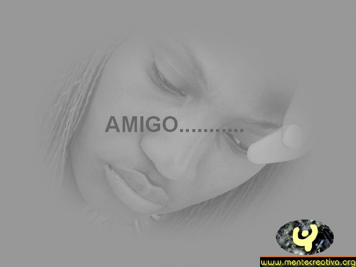 AMIGO. . . 