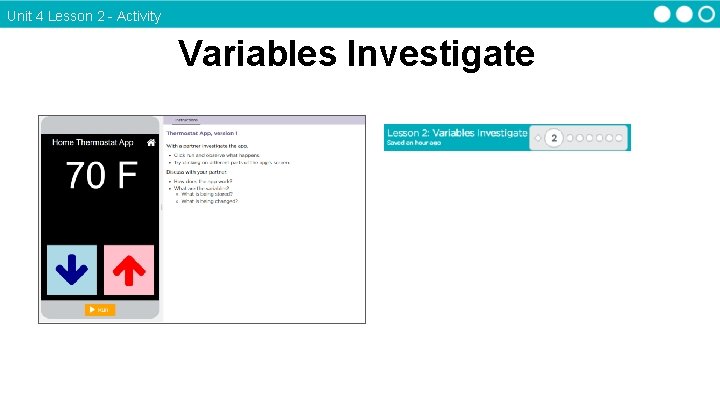 Unit 4 Lesson 2 - Activity Variables Investigate 