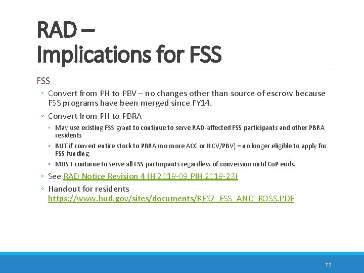 RAD – Implications for FSS ◦ Convert from PH to PBV – no changes