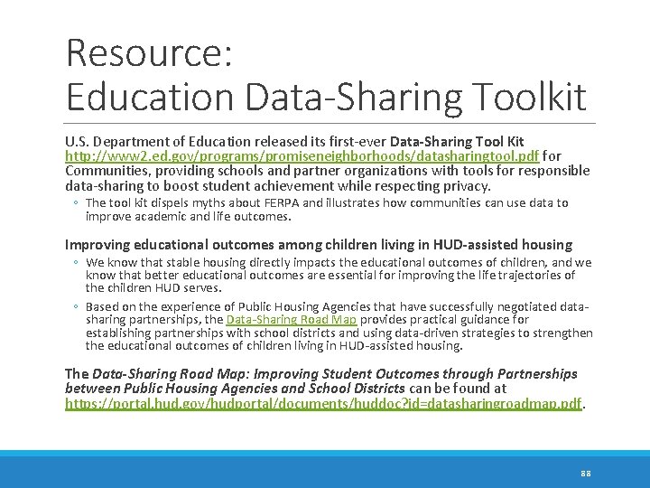Resource: Education Data-Sharing Toolkit U. S. Department of Education released its first-ever Data-Sharing Tool