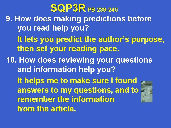 SQP 3 R PB 239 -240 9. How does making predictions before you read