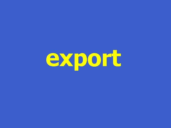 export 