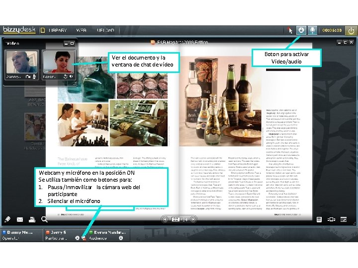 Ver el documento y la ventana de chat de vídeo Webcam y micrófono en