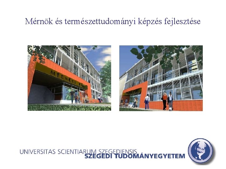 Mérnök és természettudományi képzés fejlesztése 
