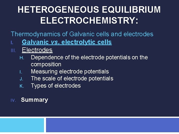 HETEROGENEOUS EQUILIBRIUM ELECTROCHEMISTRY: Thermodynamics of Galvanic cells and electrodes I. Galvanic vs. electrolytic cells