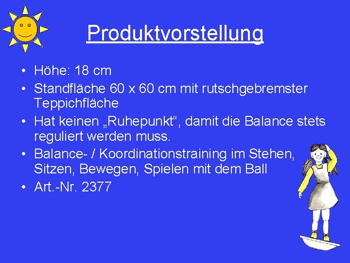 Produktvorstellung • Höhe: 18 cm • Standfläche 60 x 60 cm mit rutschgebremster Teppichfläche