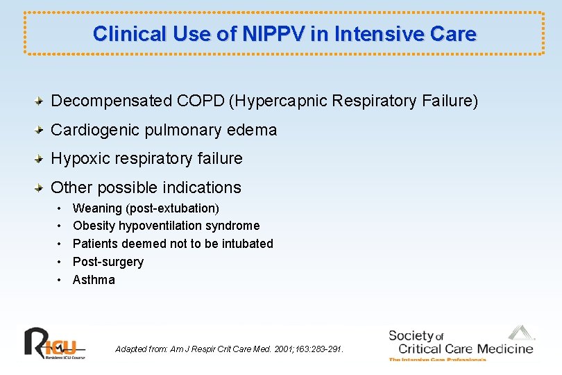 Clinical Use of NIPPV in Intensive Care Decompensated COPD (Hypercapnic Respiratory Failure) Cardiogenic pulmonary