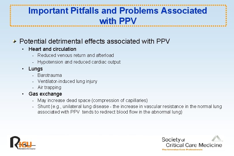 Important Pitfalls and Problems Associated with PPV Potential detrimental effects associated with PPV •