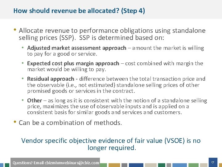How should revenue be allocated? (Step 4) • Allocate revenue to performance obligations using