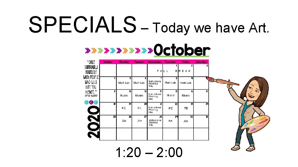 SPECIALS – Today we have Art. 1: 20 – 2: 00 