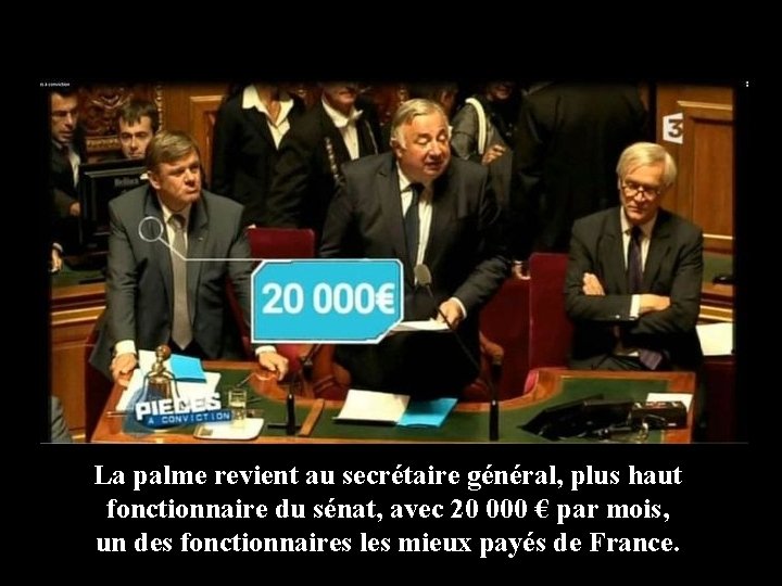 La palme revient au secrétaire général, plus haut fonctionnaire du sénat, avec 20 000