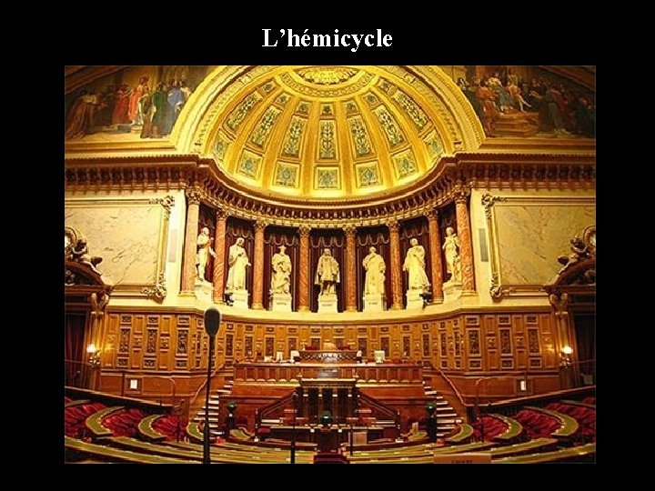 L’hémicycle 