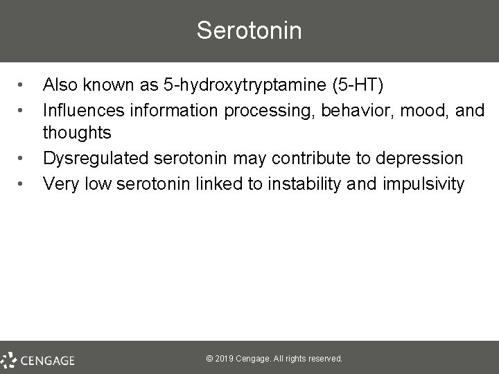 Serotonin • • Also known as 5 -hydroxytryptamine (5 -HT) Influences information processing, behavior,