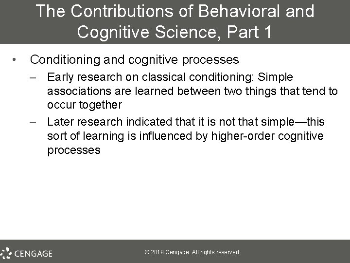 The Contributions of Behavioral and Cognitive Science, Part 1 • Conditioning and cognitive processes