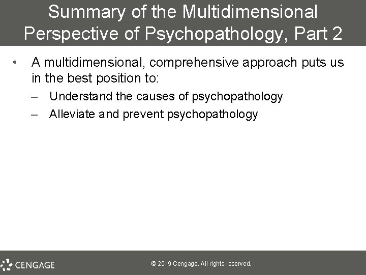 Summary of the Multidimensional Perspective of Psychopathology, Part 2 • A multidimensional, comprehensive approach