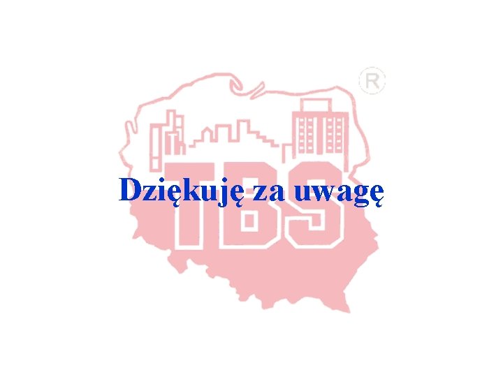 Dziękuję za uwagę 