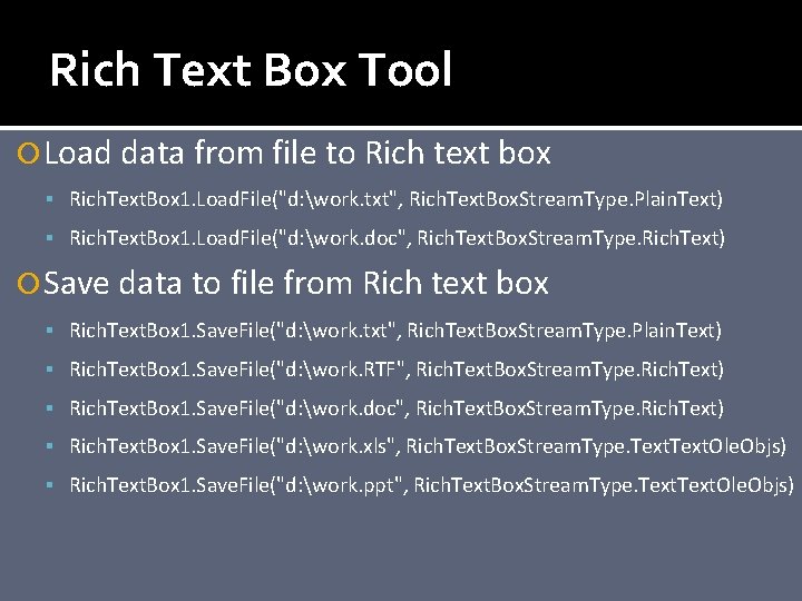 Rich Text Box Tool Load data from file to Rich text box Rich. Text.