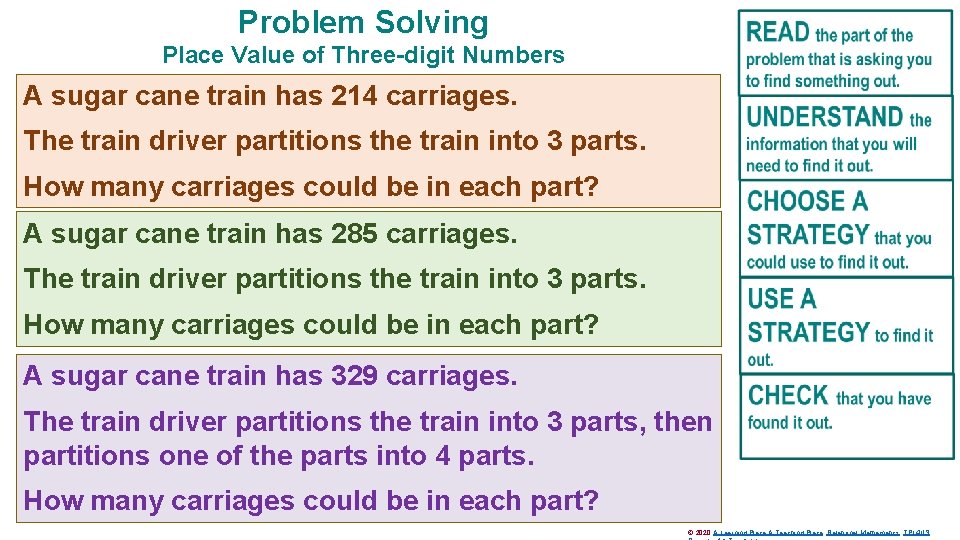 Problem Solving Place Value of Three-digit Numbers A sugar cane train has 214 carriages.