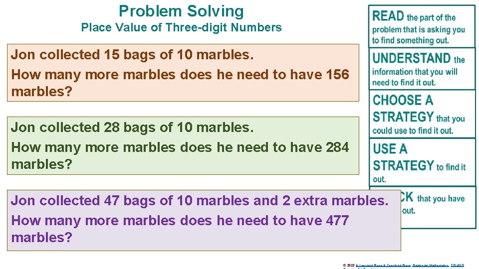 Problem Solving Place Value of Three-digit Numbers Jon collected 15 bags of 10 marbles.