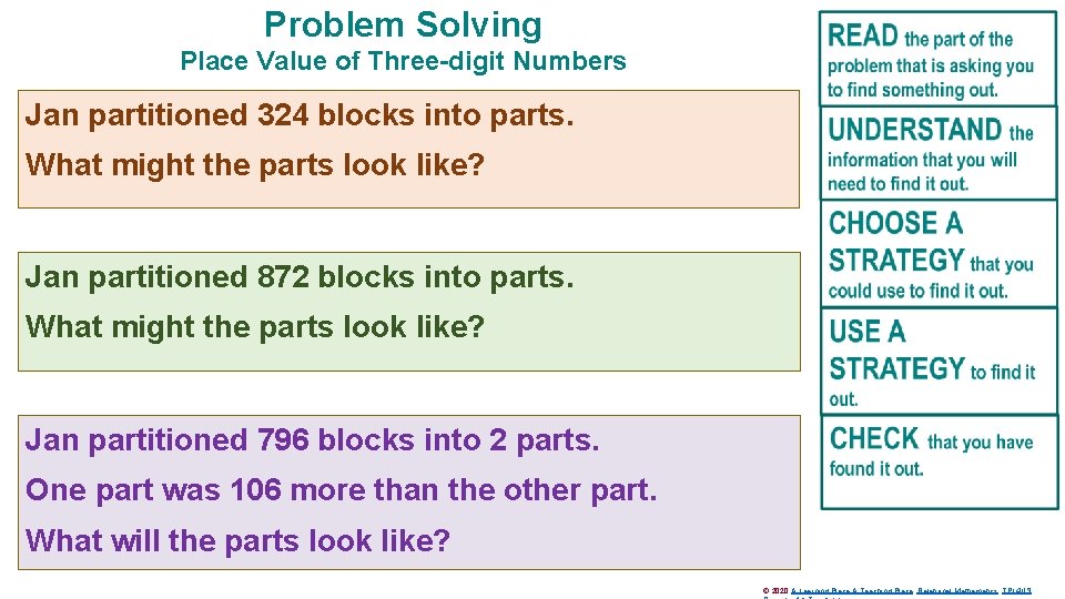 Problem Solving Place Value of Three-digit Numbers Jan partitioned 324 blocks into parts. What