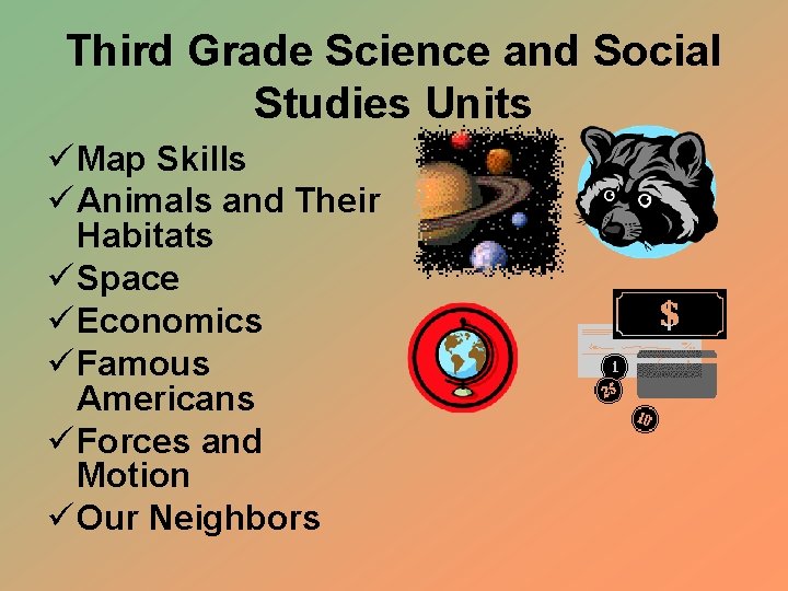 Third Grade Science and Social Studies Units Map Skills Animals and Their Habitats Space