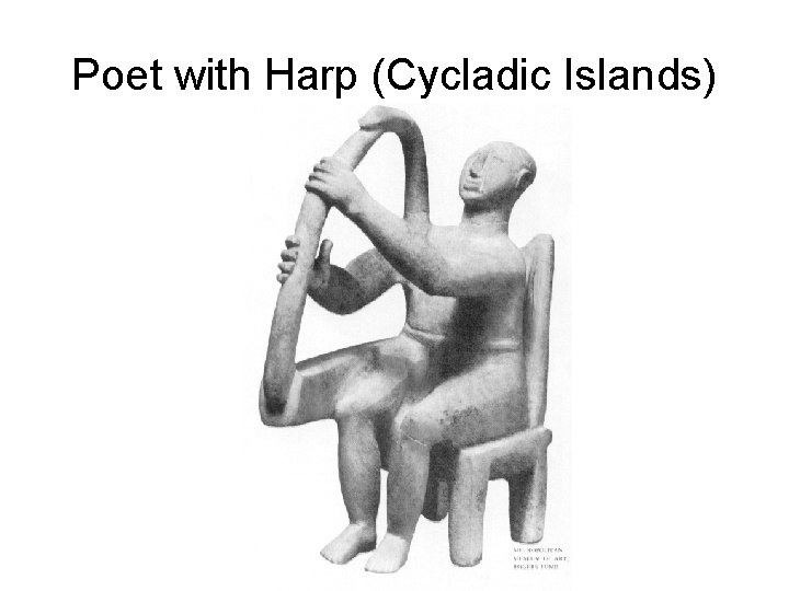 Poet with Harp (Cycladic Islands) 