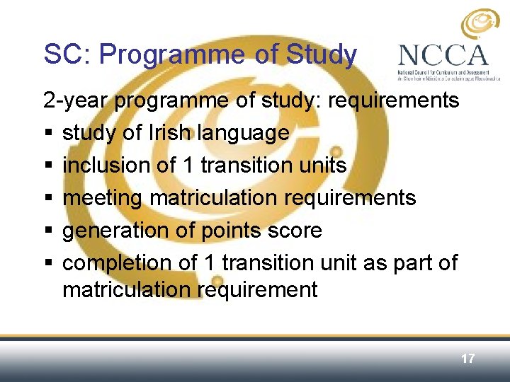 SC: Programme of Study 2 -year programme of study: requirements § study of Irish