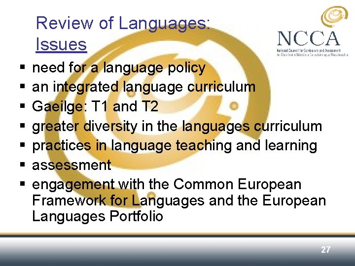 Review of Languages: Issues § § § § need for a language policy an