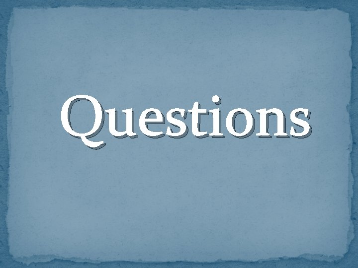 Questions 