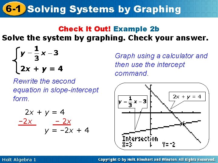 6 -1 Solving Systems by Graphing Check It Out! Example 2 b Solve the