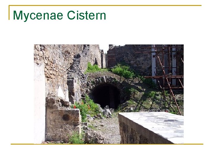 Mycenae Cistern 