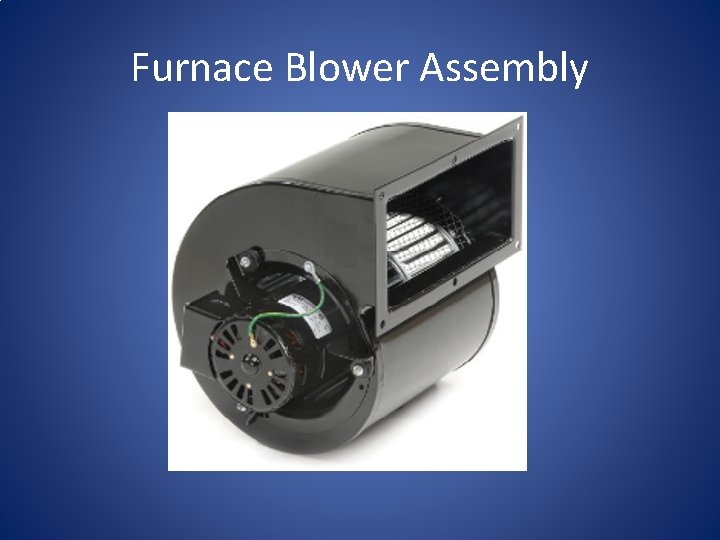 Furnace Blower Assembly 