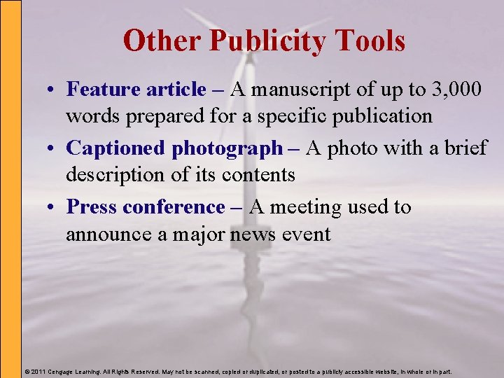 Other Publicity Tools • Feature article – A manuscript of up to 3, 000