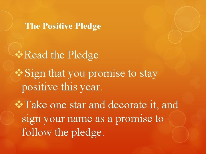 The Positive Pledge v. Read the Pledge v. Sign that you promise to stay