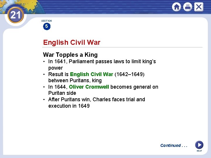 SECTION 5 English Civil War Topples a King • In 1641, Parliament passes laws SECTION 5 English Civil War Topples a King • In 1641, Parliament passes laws